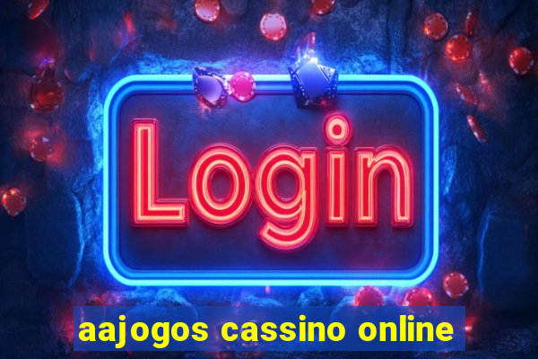 aajogos cassino online